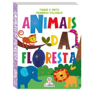 Toque e sinta Primeiras Palavras: Animais da floresta