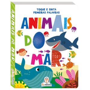 Toque e sinta Primeiras Palavras: Animais do mar