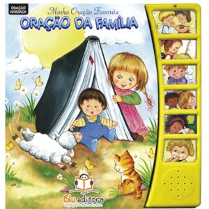 Minha oração favorita: Oração da Família