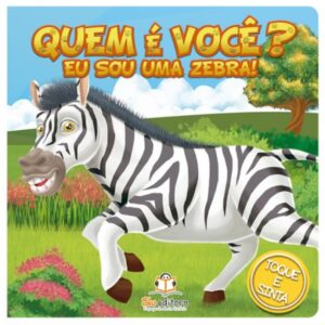 Quem é você? Eu sou uma Zebra