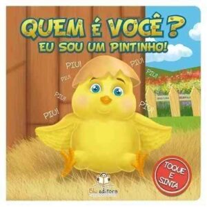 Quem é você? Eu sou um Pintinho