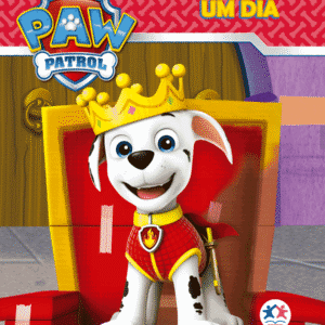Mini Livro - Patrulha Canina - Rei por um Dia