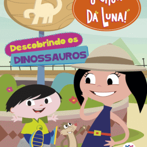 Mini Livro - o Show da Luna - Descobindo os Dinossauros