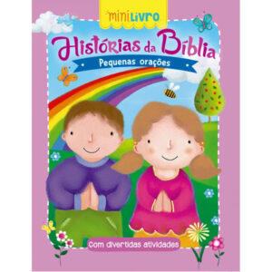 Mini Livro - Histórias da Bíblia - Pequenas orações